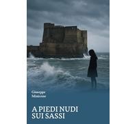 A piedi nudi sui sassi