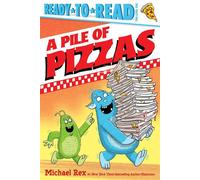 A Pile of Pizzas Ready-to-Read Pre-Level 1 - Michael Rex - Simon Spotlight - ebook (ePub) - Livre