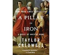 A Pillar of Iron: A Novel of Ancient Rome