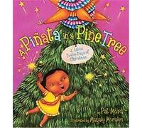 A Pinata in a Pine Tree Pat Mora (Auteur)