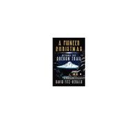 A Pioneer Christmas Beyond The Oregon Trail: A Western Adventure Novella Paperback Book By David Fitz-Gerald
