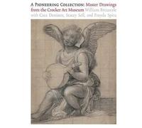 A Pioneering Collection Master Drawings From The Crocker Art... - Collectif - Paul Holberton - broché - Beau livre