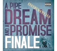 A Pipe Dream and A Promise