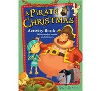 A Pirate Christmas Activity Book by Suzy Senior Suzy Senior (Auteur)