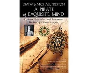A Pirate Of Exquisite Mind Diana Preston, Michael Preston (Auteur)