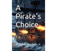 A Pirate's Choice