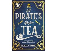 A Pirate's Life for Tea