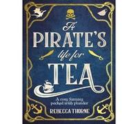 Tor Books – A Pirate's Life for Tea