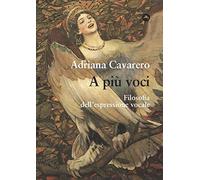 A più voci. Filosofia dell’espressione vocale