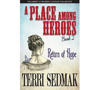 A Place Among Heroes, Book 2 - Return Of Hope
