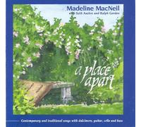 A Place Apart: Contemporary and Traditional Songs with Dulcimers, Guitar, Cello, and Bass