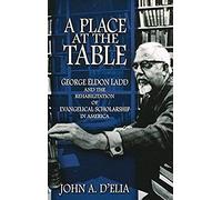 A Place at the Table John A. D'elia (Auteur)