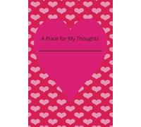 A Place for My Thoughts: Your personal space to reflect, create, and capture life’s moments.