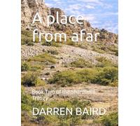A place from afar: Book Two of the Shardborn Trilogy