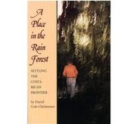 A Place in the Rain Forest Darryl Cole-Christensen (Auteur)