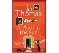 A Place in the Sun: The brand new heart-warming beach read women’s fiction novel from the bestselling author