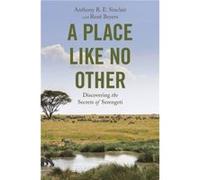 A Place like No Other Anthony R. E. Sinclair (Auteur)