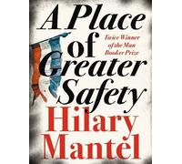 A Place of Greater Safety - Hilary Mantel - Harper Collins Libri - Poche - Roman