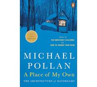 A Place of My Own Michael Pollan (Auteur)