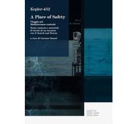 A place of safety. Viaggio nel Mediterraneo centrale. Testo, contesto e materiali di lavoro di un incontro con il Search and Rescue