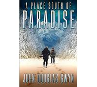 A Place South Of Paradise