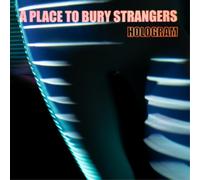 A Place to Bury Strangers Hologram (Vinyl) 12" EP Coloured Vinyl