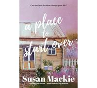 A Place to Start Over: Small Town Romance