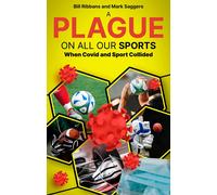 A Plague On All Our Sports