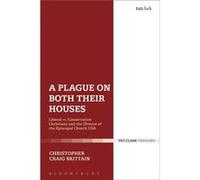 A Plague on Both Their Houses - Christopher Craig Brittain - Bloomsbury Publishing PLC - Livre en Anglais - Hardback Christopher Craig BrittainChristopher Craig Brittain (Auteur)