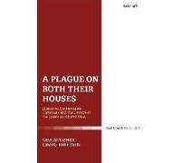 A Plague On Both Their Houses: Liberal Vs. Conservative Christians And The Divorce Of The Episcopal Church Usa