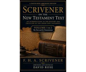 A Plain Introduction to the Criticism of the New Testament