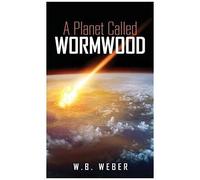 A Planet Called Wormwood