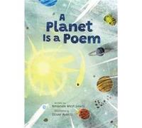 A Planet Is a Poem by Amanda West Lewis Amanda West Lewis (Auteur)