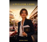 A Plea for a Kiss: A Romantic Comedy in the Paddock