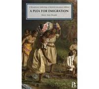 A Plea for Emigration by Mary Ann Shadd Mary Ann Shadd (Auteur)