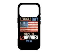 A Pledge A Day Keeps The Commies Away American Flag America Coque pour iPhone 17 Pro