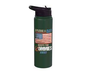 A Pledge A Day Keeps The Commies Away American Flag America Stainless Steel Insulated Water Bottle