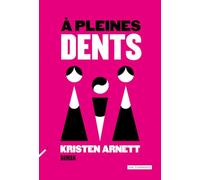 À pleines dents