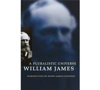 A Pluralistic Universe by William James William James (Auteur)