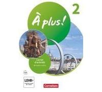 À Plus ! 1. Und 2. Fremdsprache. Band 2 - Carnet D'activités Mit Audios Und Videos Online