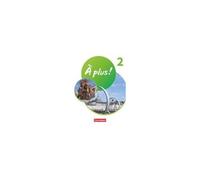 À Plus ! 1. Und 2. Fremdsprache. Band 2 - Schülerbuch Mit Audios Und Videos
