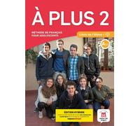 À plus ! 2 - Livre de l'élève - Éd. hybride - Collectif - Maison Des Langues - broché - Méthode de langue