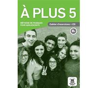 À plus ! 5 - cahier d'exercices - Collectif - Maison Des Langues - broché - Méthode de langue