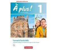 À Plus! Méthode Intensive Band 1 - Carnet D'activités Mit Interaktiven Übungen Auf Scook.De