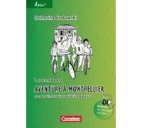 À Plus! Nouvelle Édition. Band 2. Aventure À Montpellier