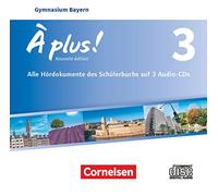 À plus ! - Nouvelle édition - Bayern - Band 3 - Audio-CDs
