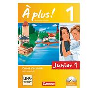 À plus! Nouvelle édition Junior. Band 1. 1. Lernjahr Carnet d'activités mit CD-Extra und DVD-ROM