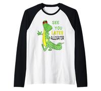 À Plus Tard, Alligator, après Un Certain Temps, Crocodile, Recto Verso Manche Raglan