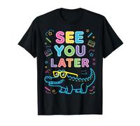 À Plus Tard Alligator Dernier Jour d'école Professeur d'été T-Shirt