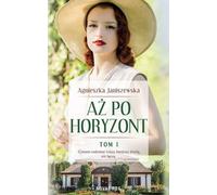 A¿ po horyzont Volume 1 Agnieszka Janiszewska (Buch auf Polnisch)